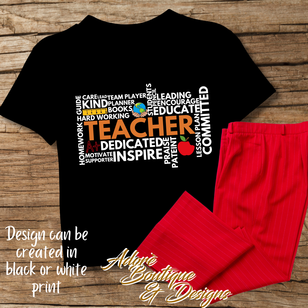 Teacher/ Educator Word Art Shirt