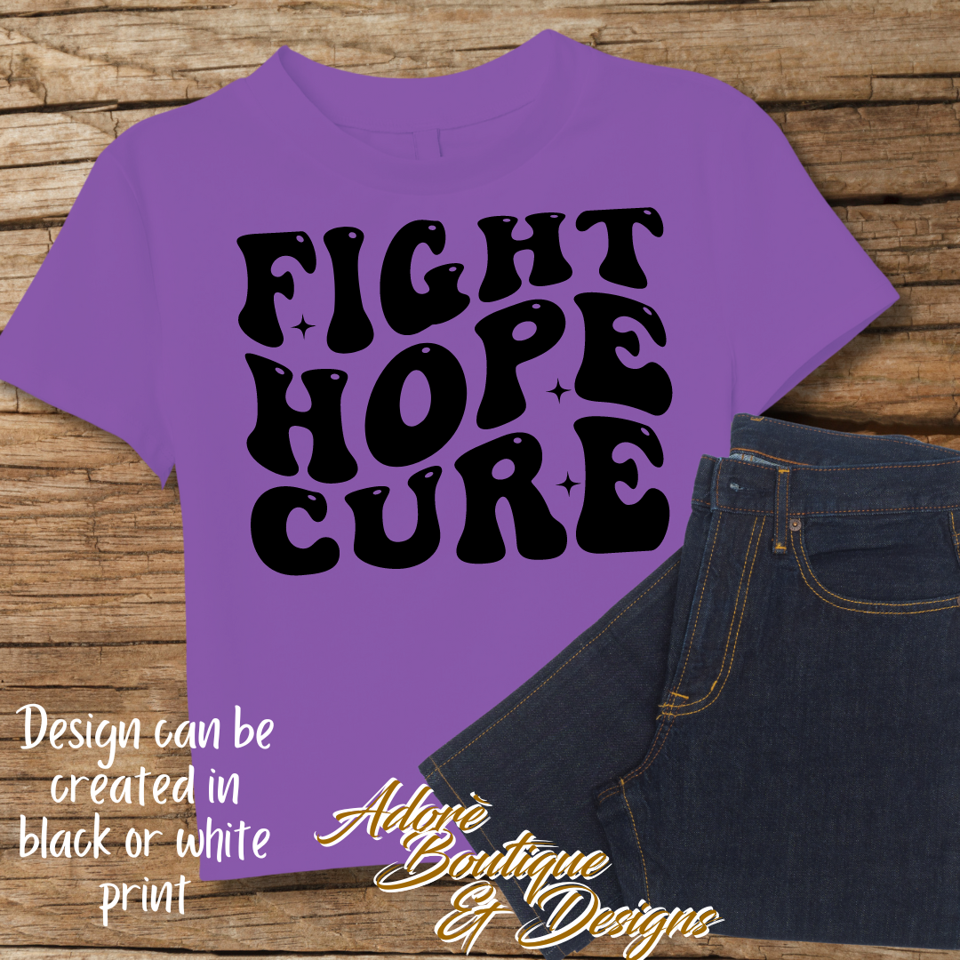 Fight Hope Cure Shirt