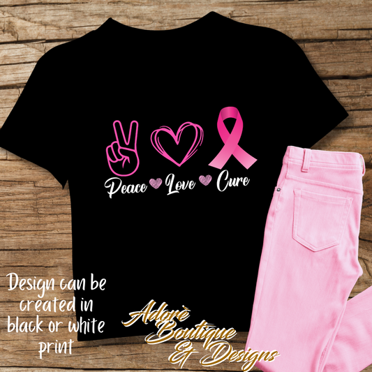 Peace Love Cure Shirt