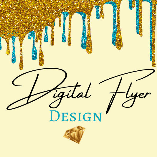 Custom Digital Flyer Design